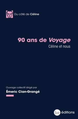 Les 90 ans du « Voyage au bout de la nuit » collectif aux éditions de la Nouvelle Librairie