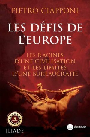 Les défis de l'Europe de Pietro Ciapponi aux éditions La Nouvelle Librairie