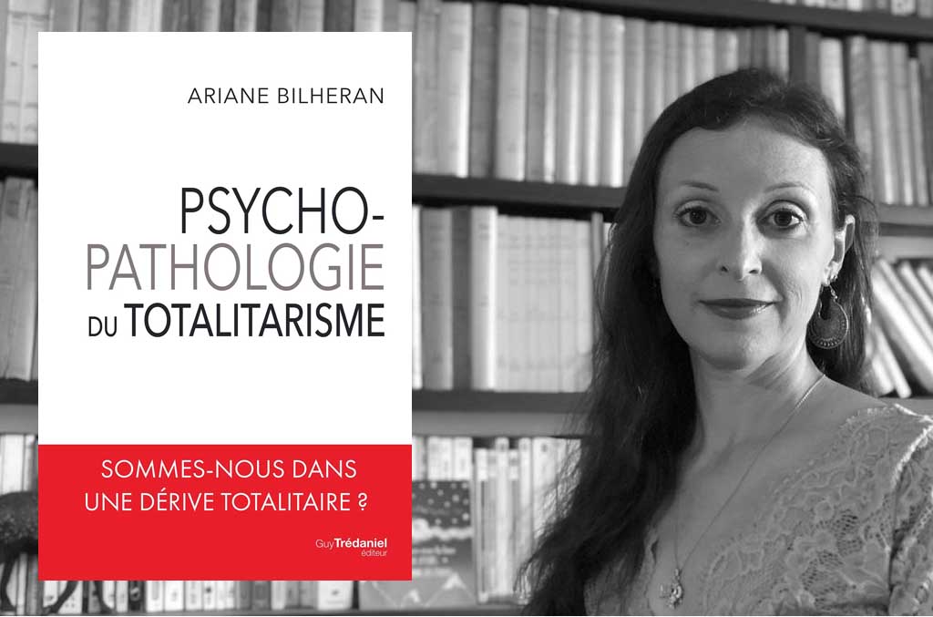 Ariane Bilheran "Psychopathologie du totalitarisme" aux éditions Trédaniel