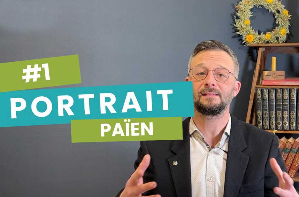 « Le paganisme, c’est l’alliance unique et magique entre une terre et un peuple »