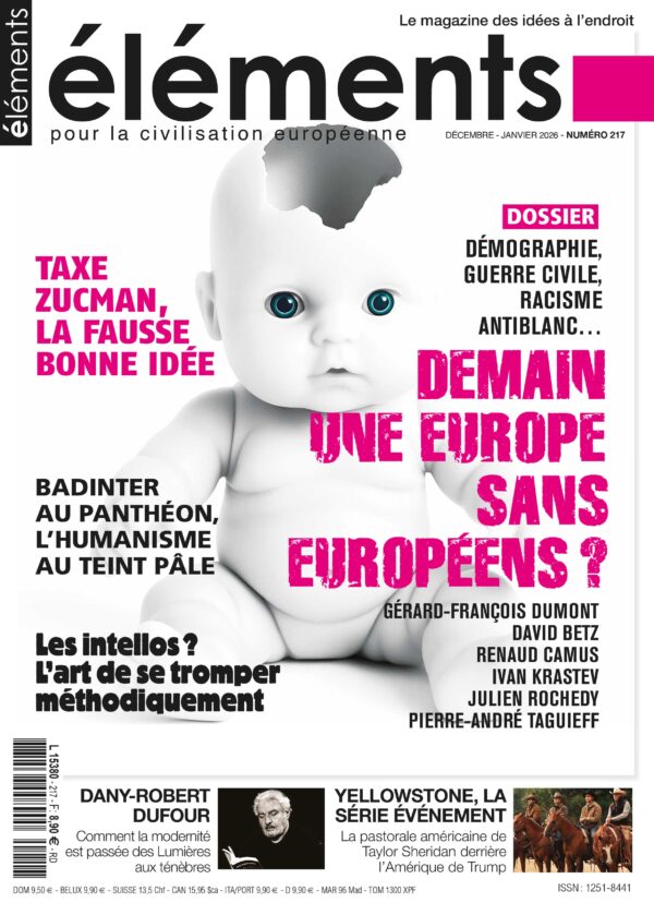 Gab Demain une Europe sans Européens , numéro 217 de la revue éléments.