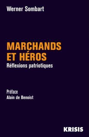 Marchands et héros de Werner Sombart