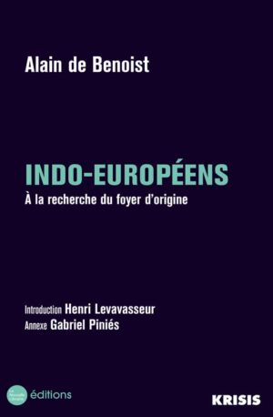 Indo-européens d'Alain de Benoist collection Krisis